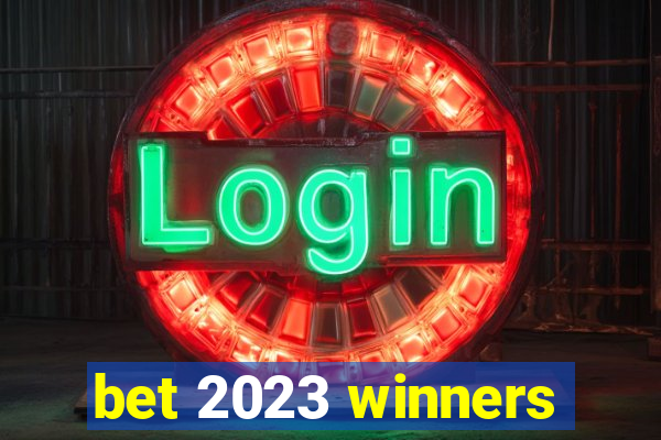 bet 2023 winners